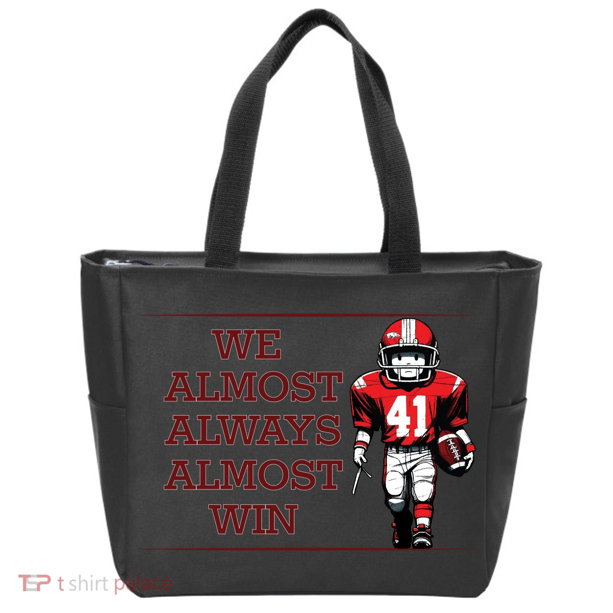 We Almost Always Almost Win Arkansas Tote Bag