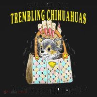 We Are All Trembling Chihuahua In GodS Handbag Toddler T-Shirt thumb 4