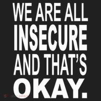 We Are All Insecure And ThatS Okay Hat thumb 2