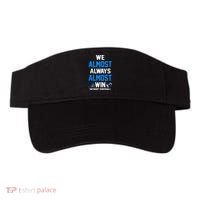 We Almost Always Almost Win Sports Football Funny Lions Visor thumb 0