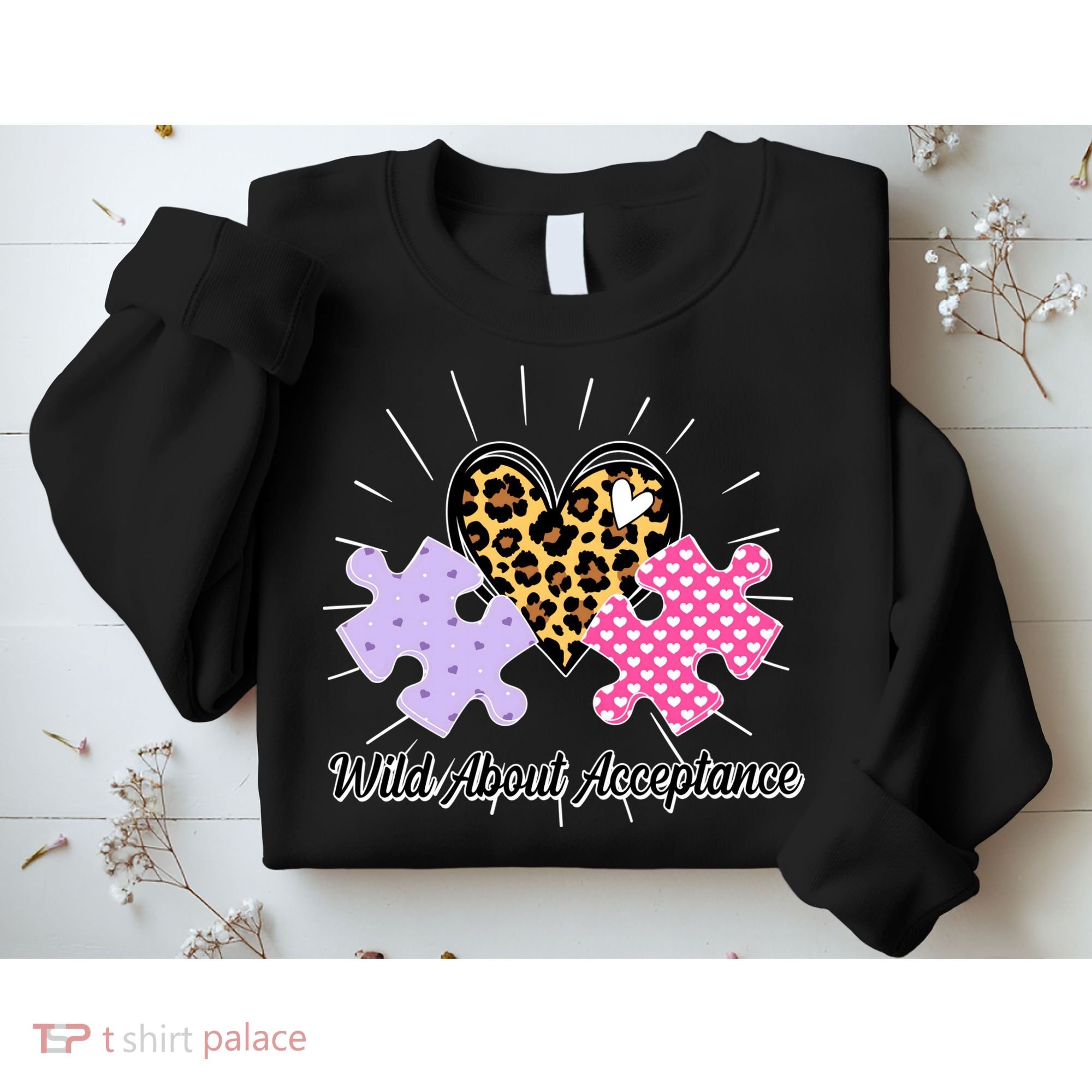 Wild About Acceptance Autism Awareness Puzzle Heart Sweatshirt