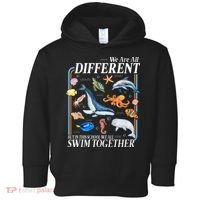 We Are All Different Swim Together Teacher Students Classmates Toddler Hoodie thumb 0