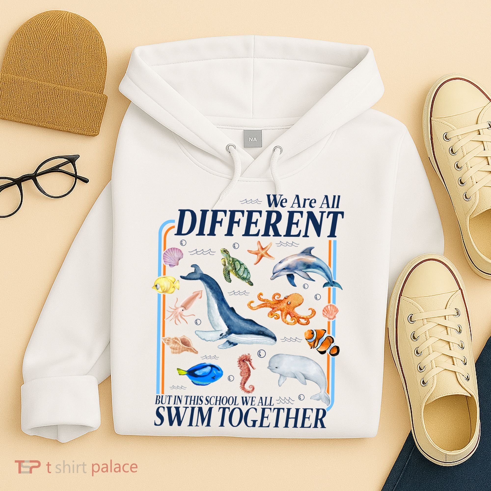 We Are All Different Swim Together Teacher Students Classmates Hoodie