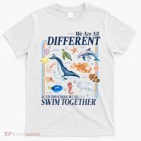 We Are All Different Swim Together Teacher Students Classmates T-Shirt thumb 0