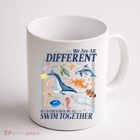 We Are All Different Swim Together Teacher Students Classmates Coffee Mug thumb 1