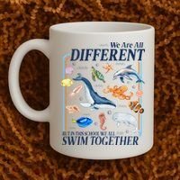 We Are All Different Swim Together Teacher Students Classmates Coffee Mug thumb 2