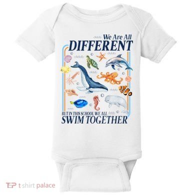 We Are All Different Swim Together Teacher Students Classmates Baby Bodysuit
