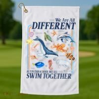 We Are All Different Swim Together Teacher Students Classmates Golf Towel thumb 1