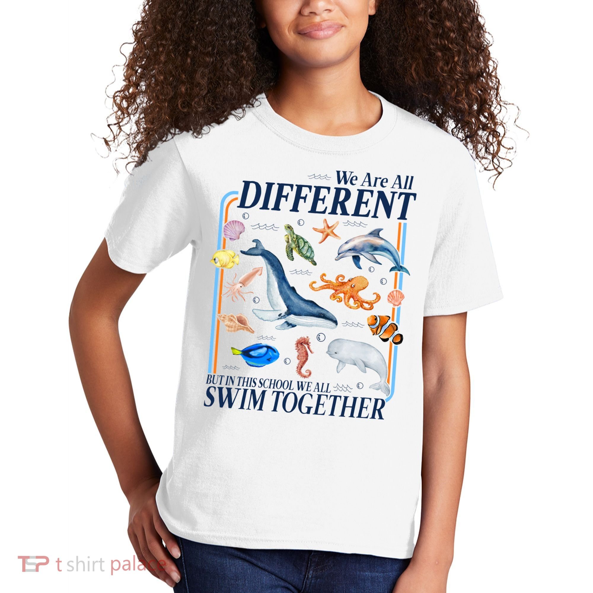 We Are All Different Swim Together Teacher Students Classmates Kids T-Shirt