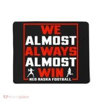 We Almost Always Almost Win Sunday Football Mousepad thumb 0