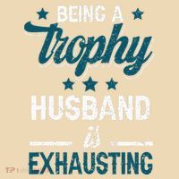 Wedding Anniversary Being A Trophyhusband Is Exhausting Tote Bag thumb 4