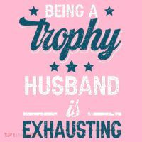 Wedding Anniversary Being A Trophyhusband Is Exhausting Coaster thumb 2