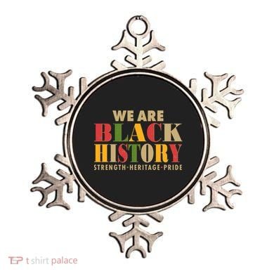 We Are Black History Strength Heritage Pride Ornament
