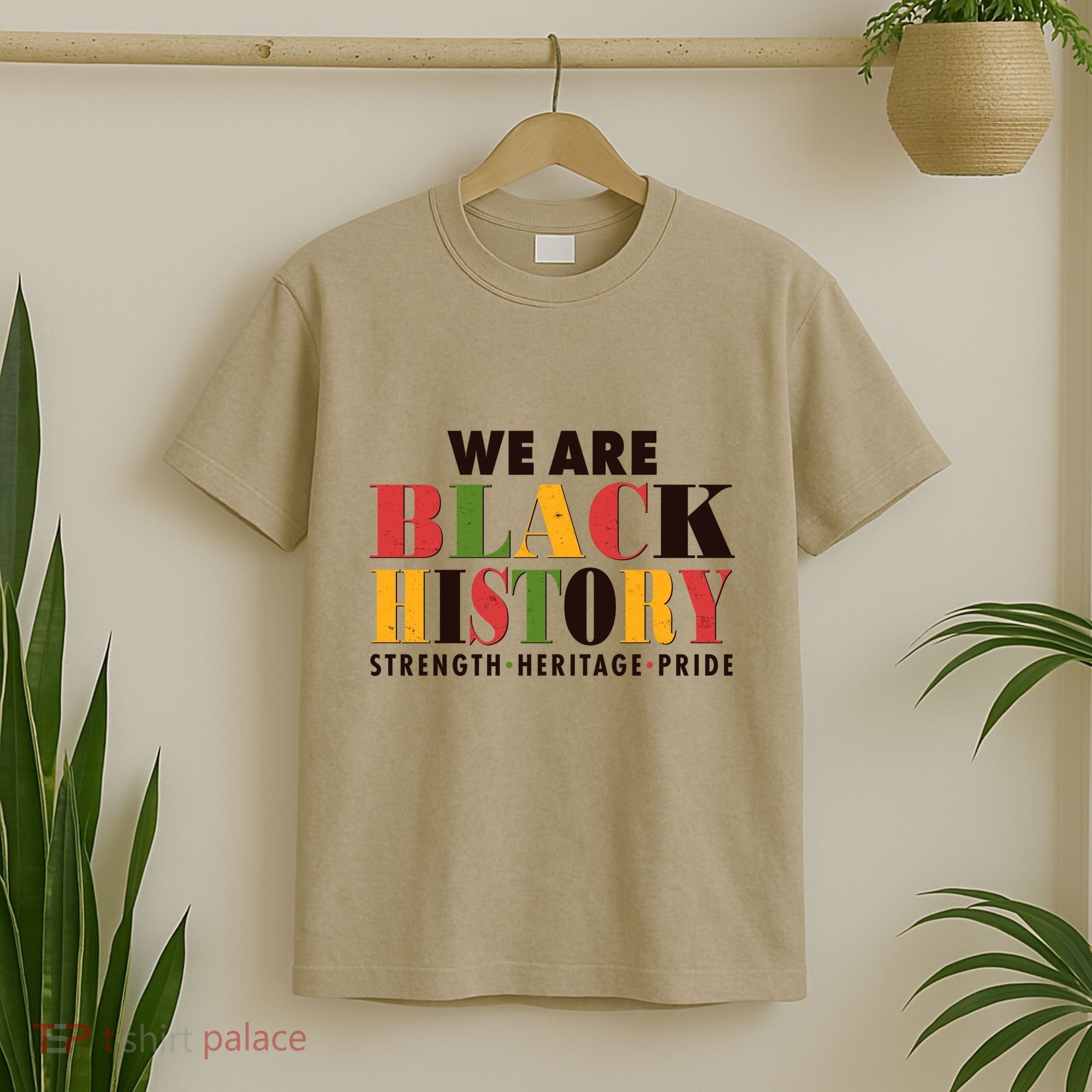 We Are Black History Strength Heritage Pride T-Shirt