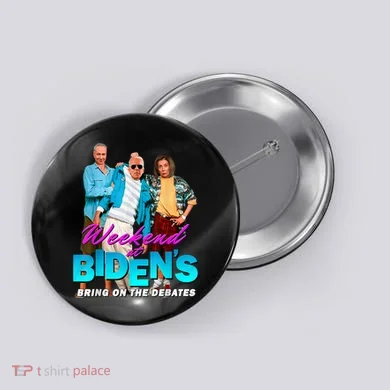 Weekend At Biden's Button