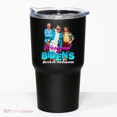 Weekend At Biden's Tumbler