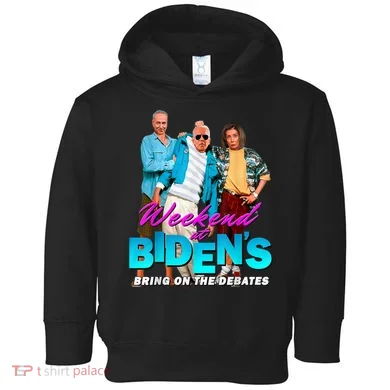 Weekend At Biden's Toddler Hoodie