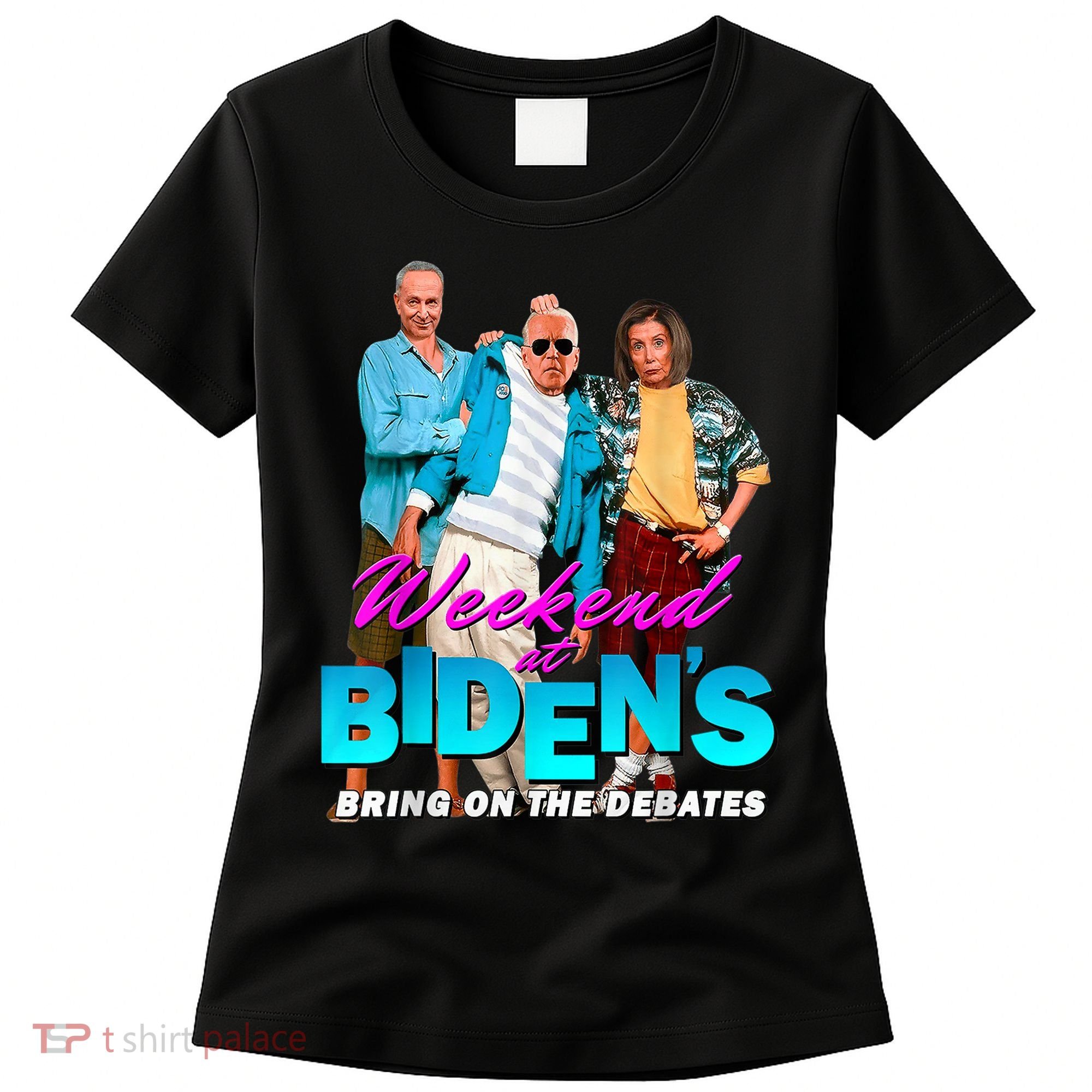 Weekend At Biden's Women's T-Shirt