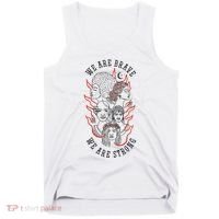 We Are Brave We Are Strong Female Tank Top thumb 0