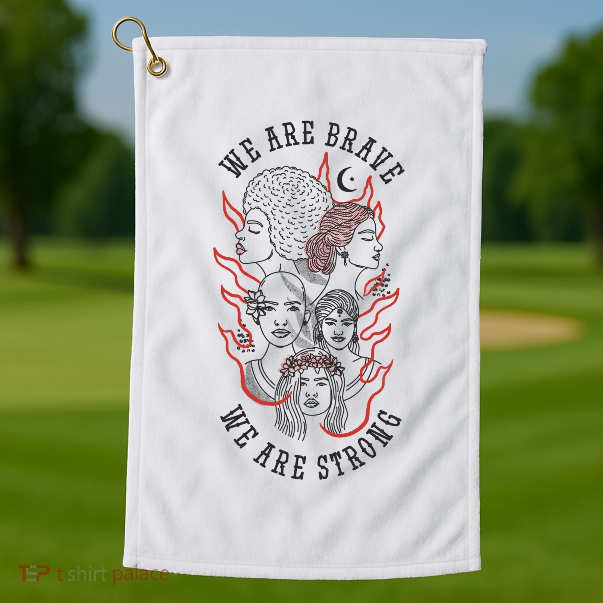 We Are Brave We Are Strong Female Golf Towel