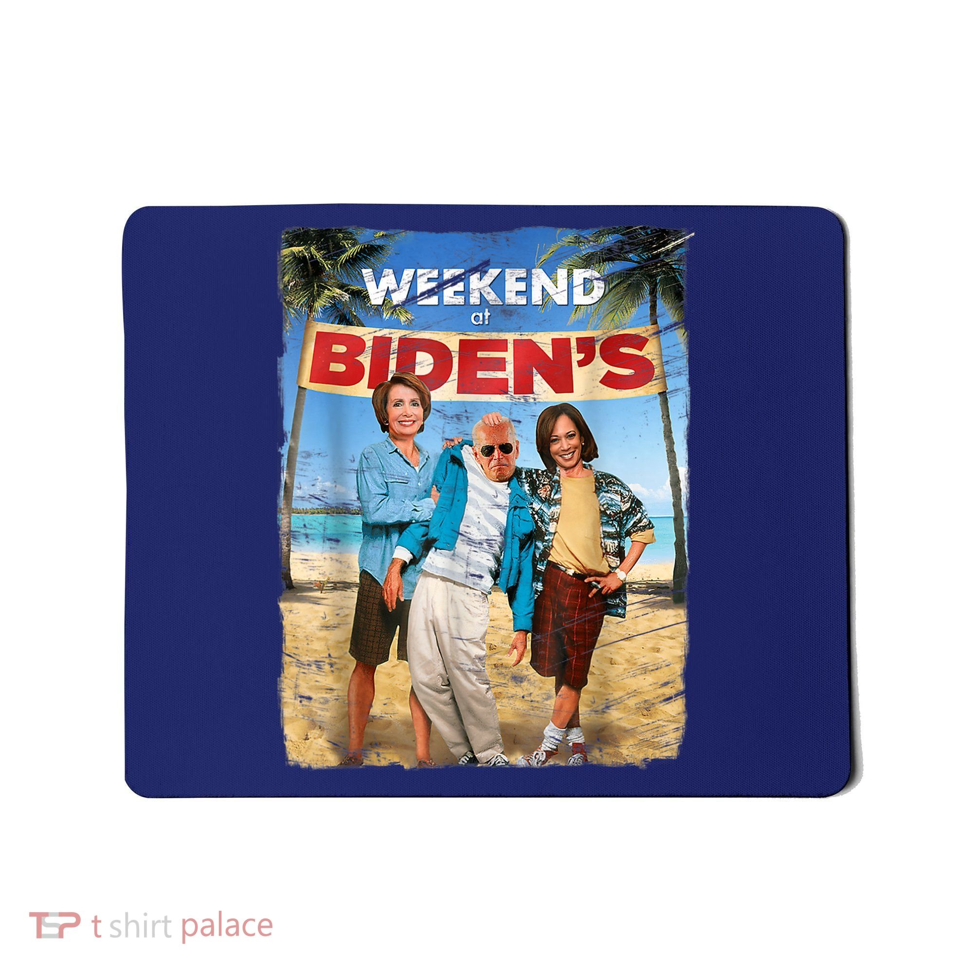 WEEKEND AT BIDEN'S Mousepad