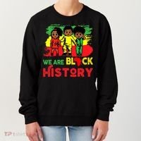 We Are Black History Black History Month Gift Women's Sweatshirt thumb 0