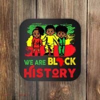 We Are Black History Black History Month Gift Coaster thumb 0