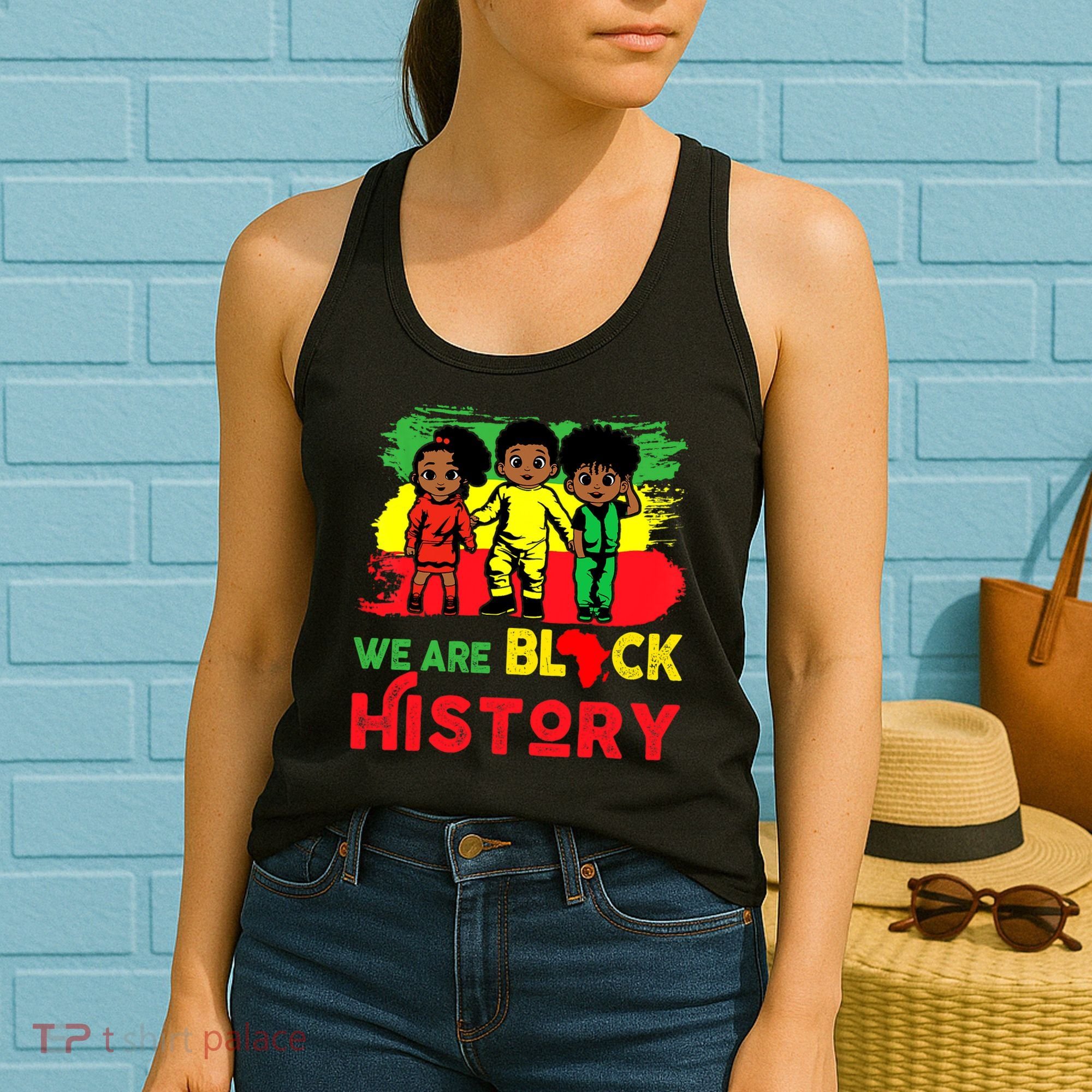 We Are Black History Black History Month Gift Women's Tank Top