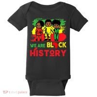 We Are Black History Black History Month Gift Baby Bodysuit thumb 0