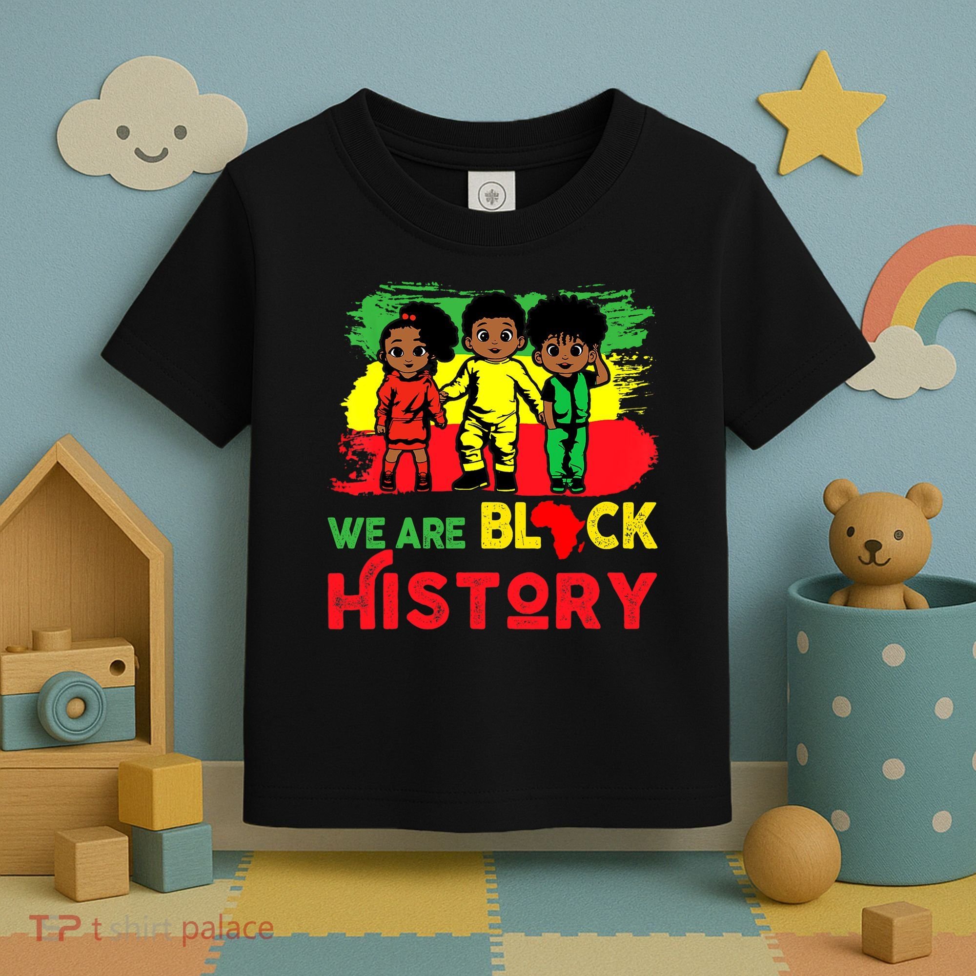 We Are Black History Black History Month Gift Toddler T-Shirt