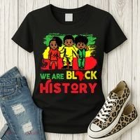 We Are Black History Black History Month Gift Women's T-Shirt thumb 3