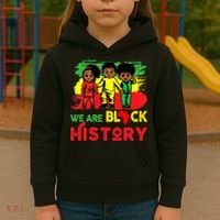 We Are Black History Black History Month Gift Kids Hoodie thumb 3