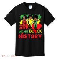We Are Black History Black History Month Gift Kids T-Shirt thumb 0
