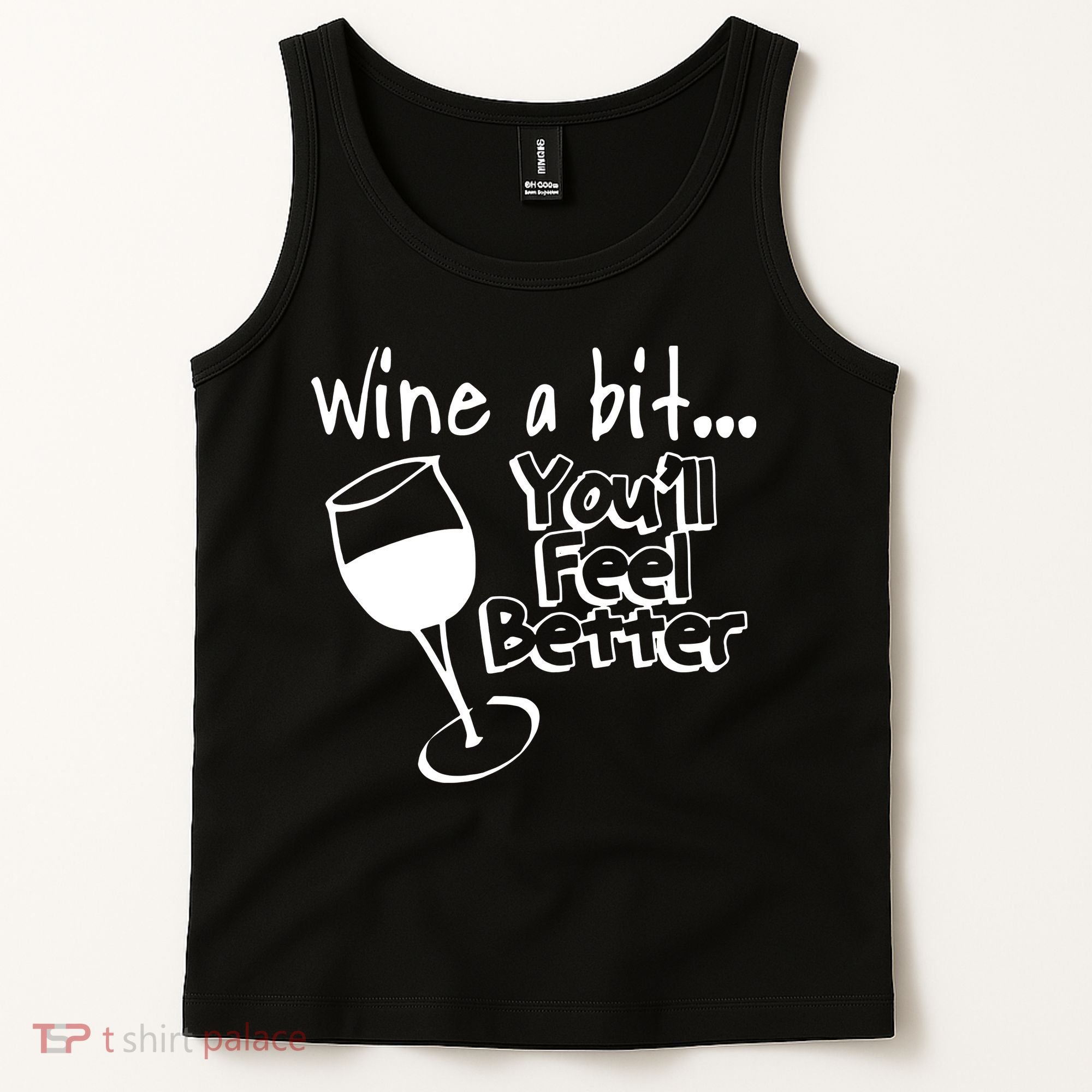 Wine A Bit YouLl Feel Better Tank Top