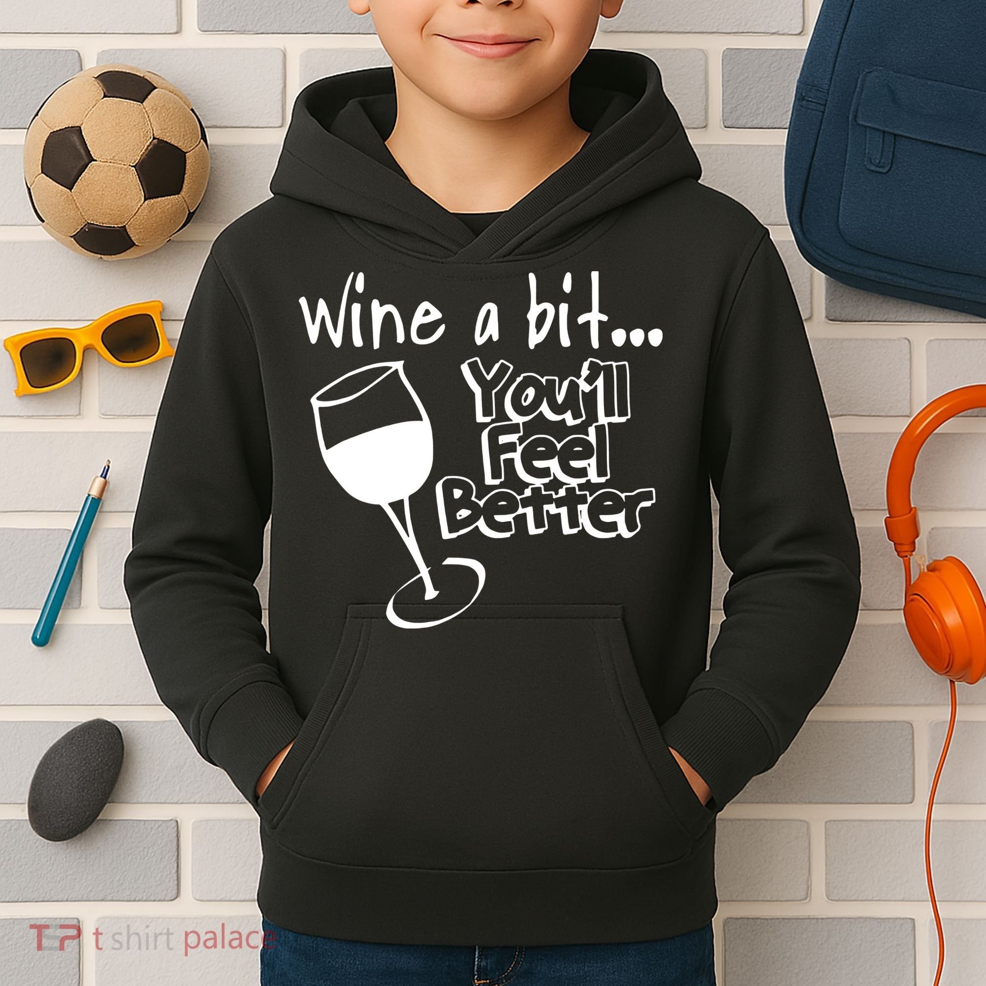 Wine A Bit YouLl Feel Better Kids Hoodie