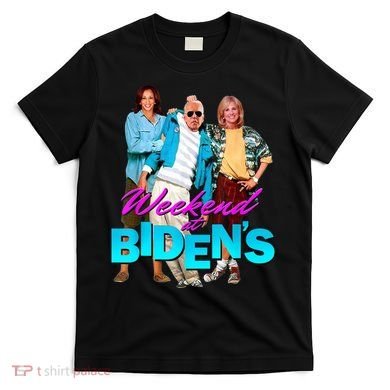 Weekend At Biden's T-Shirt