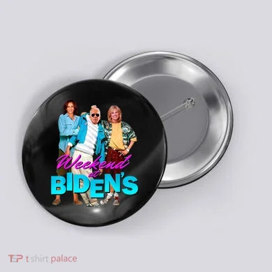 Weekend At Biden's Button