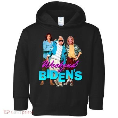 Weekend At Biden's Toddler Hoodie