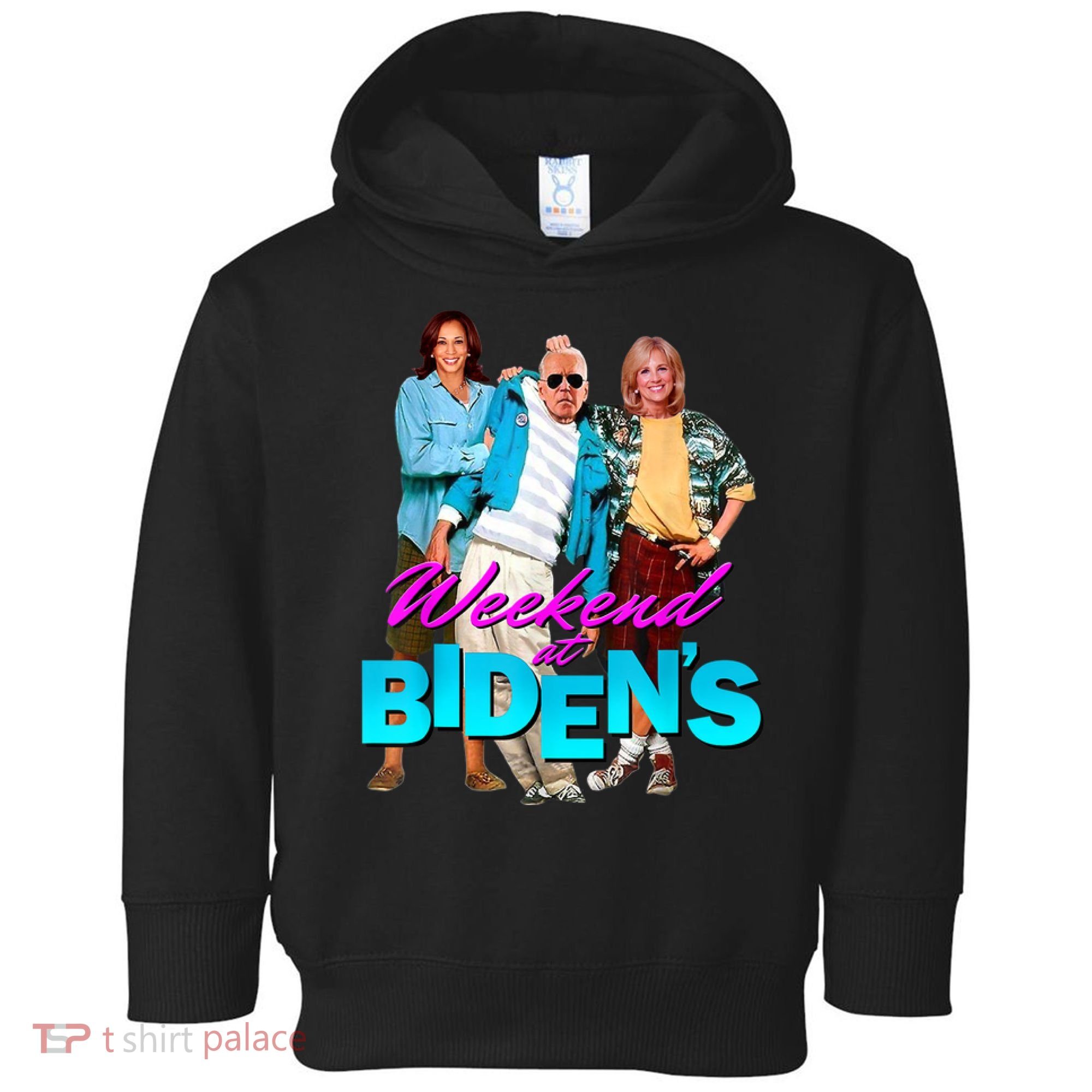 Weekend At Biden's Toddler Hoodie