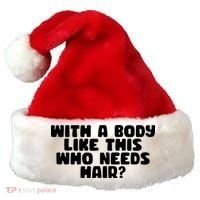 With A Body Like This Who Needs Hair Funny Santa Hat thumb 0