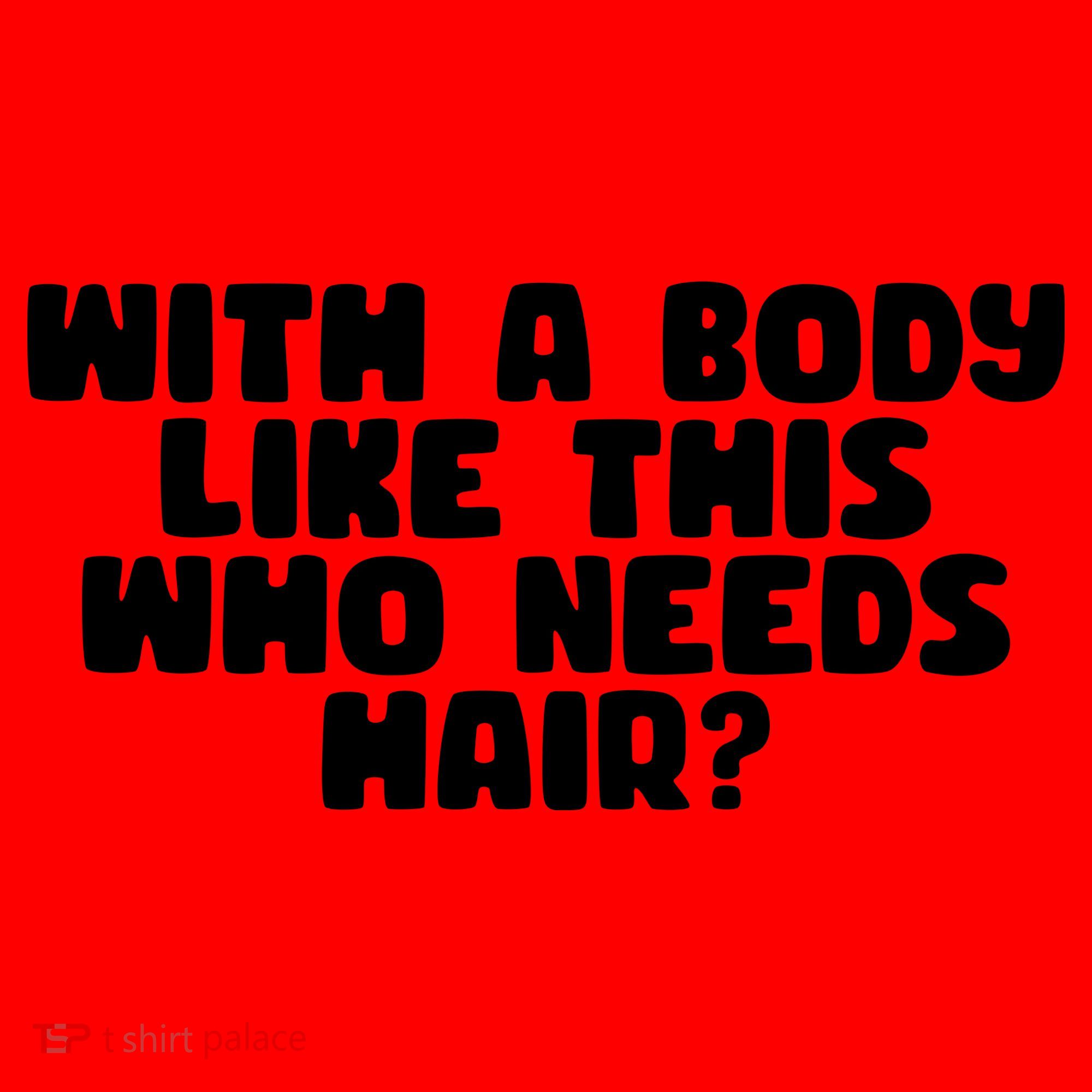 With A Body Like This Who Needs Hair Funny Santa Hat