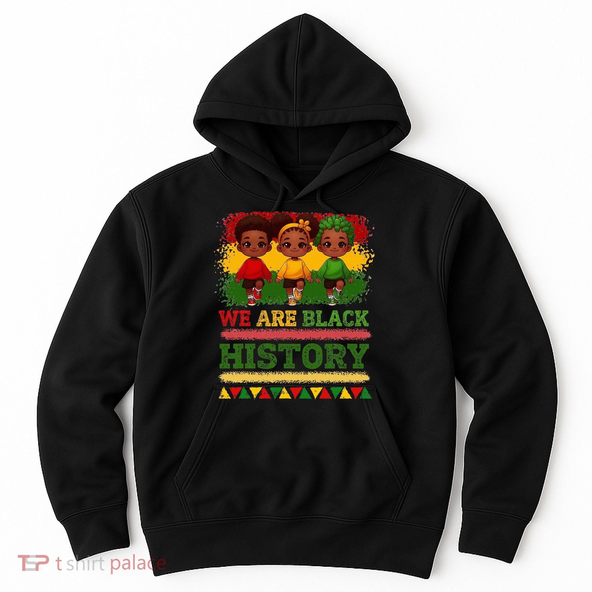 We Are Black History For Black History Month Hoodie
