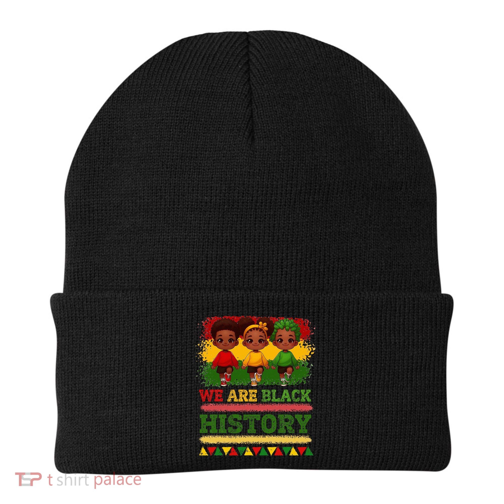We Are Black History For Black History Month Beanie