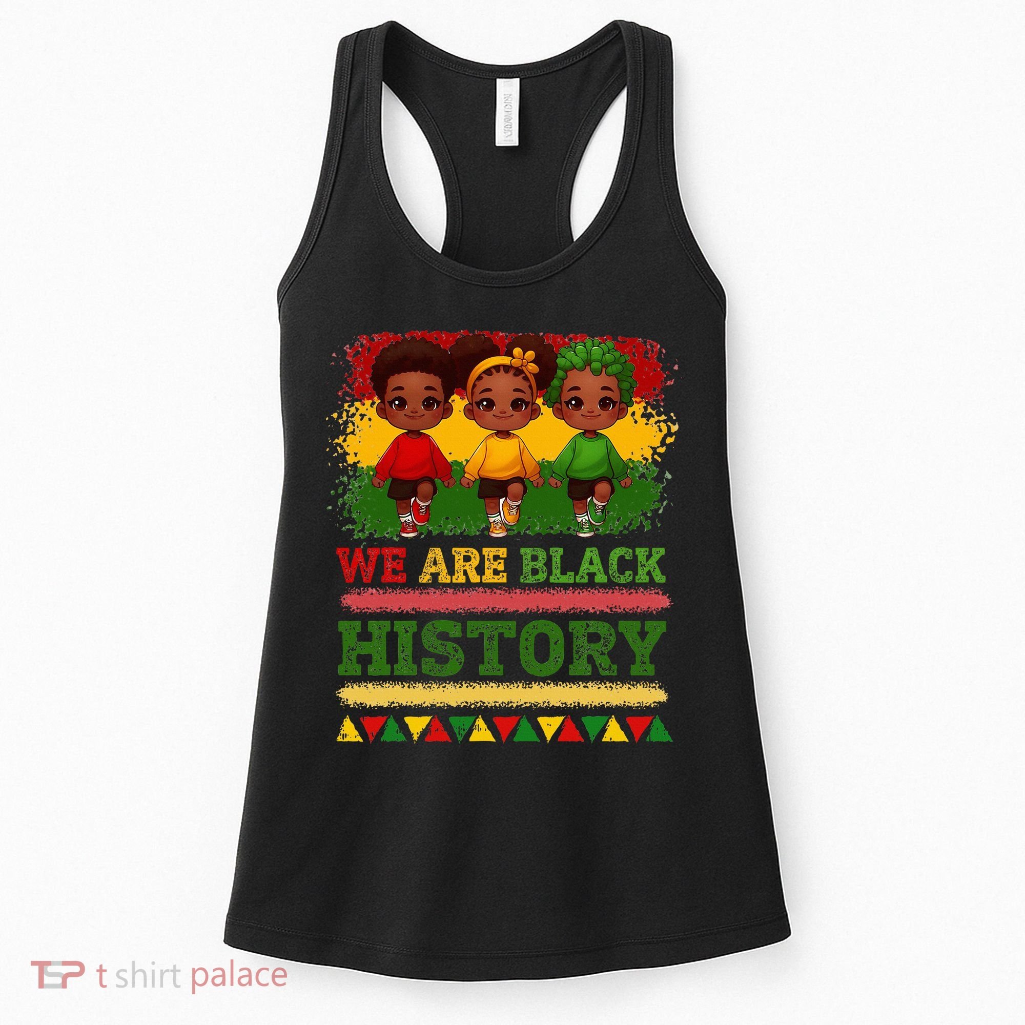 We Are Black History For Black History Month Women's Tank Top