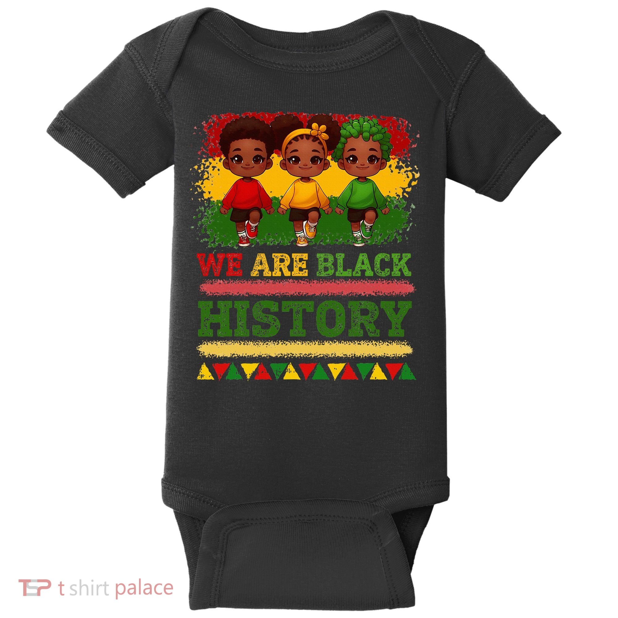 We Are Black History For Black History Month Baby Bodysuit