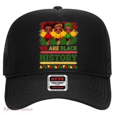 We Are Black History For Black History Month Hat