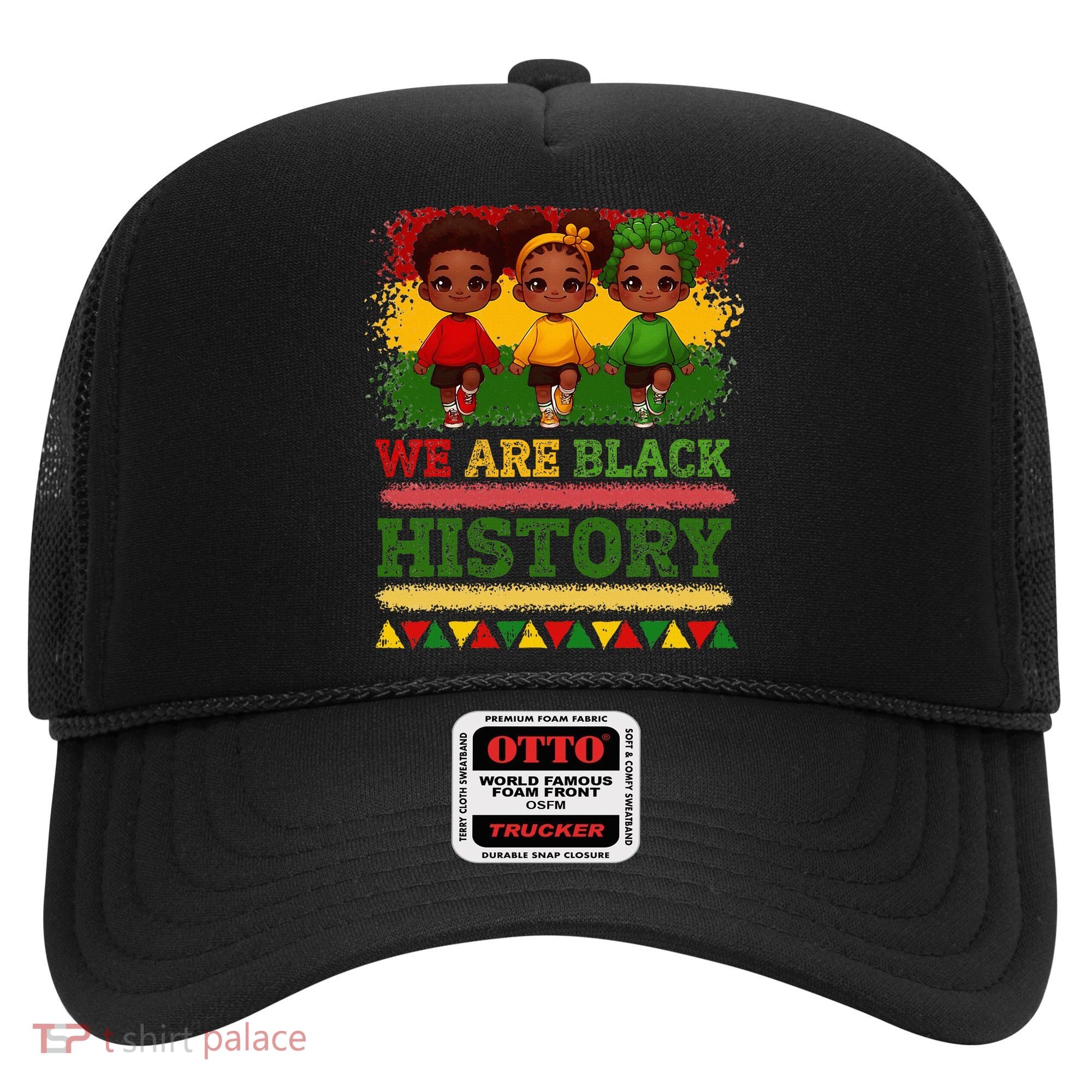 We Are Black History For Black History Month Hat