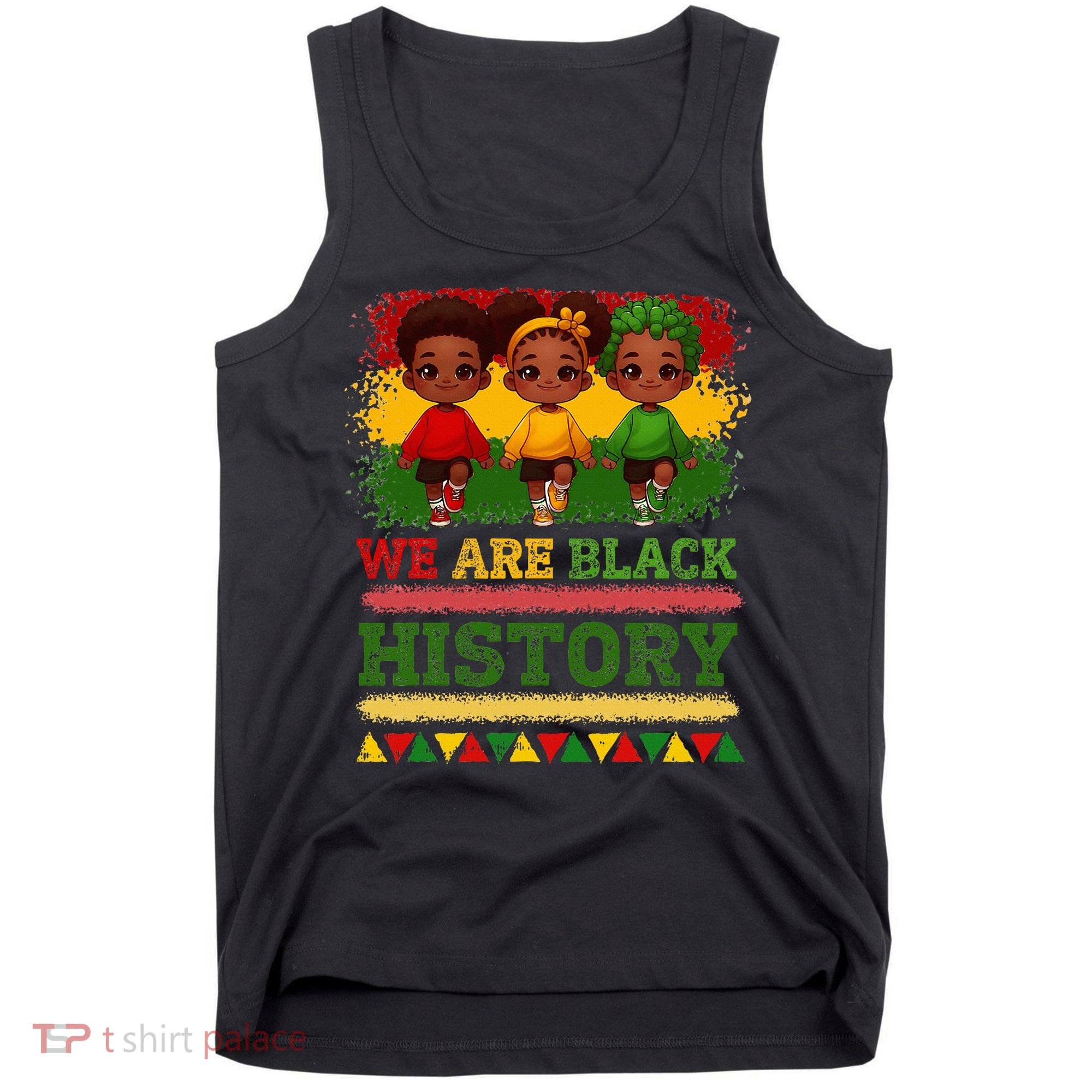 We Are Black History For Black History Month Tank Top