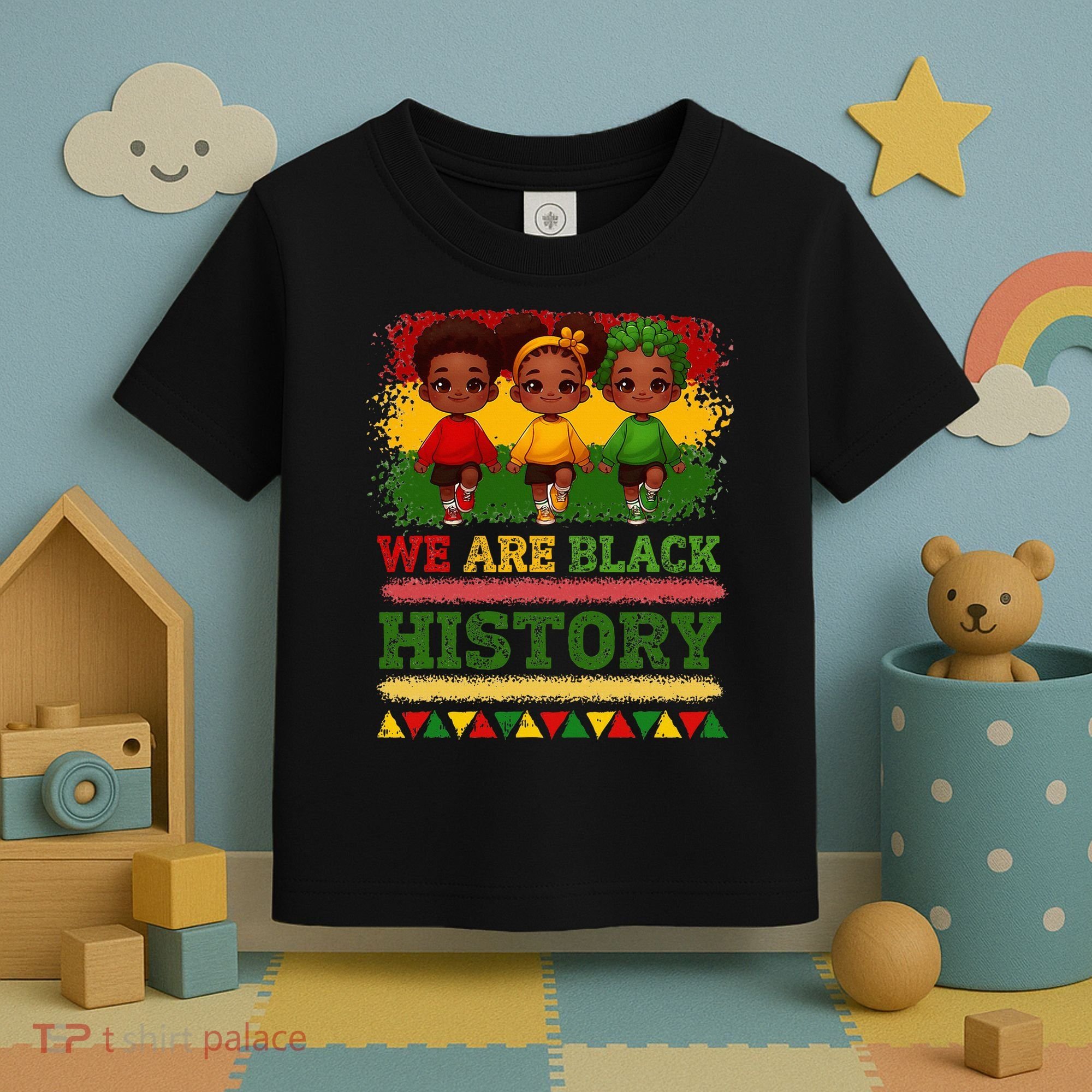 We Are Black History For Black History Month Toddler T-Shirt