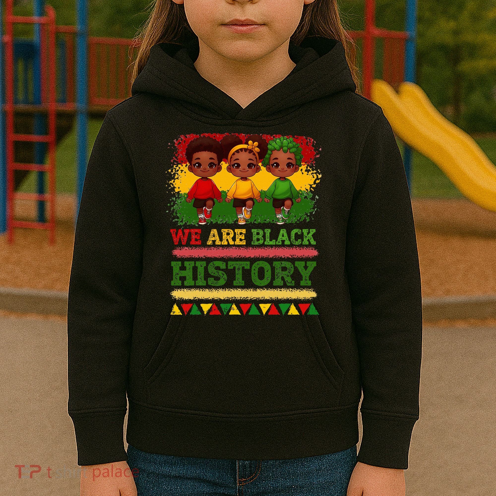 We Are Black History For Black History Month Kids Hoodie